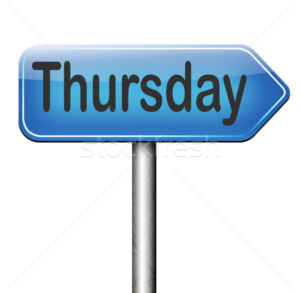 Thursday Stock photo © kikkerdirk