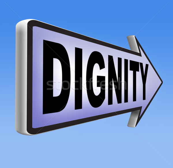 Méltóság önbecsülés tisztelet bizalom büszkeség felirat Stock fotó © kikkerdirk