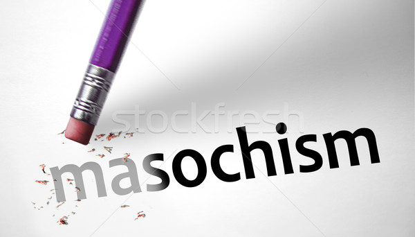 Eraser deleting the word Masochism  Stock photo © klublu