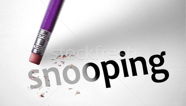 Eraser deleting the word Snooping  Stock photo © klublu