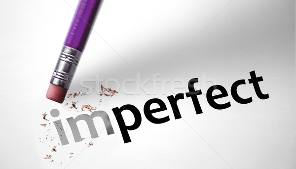 Eraser changing the word Imperfect for Perfect  Stock photo © klublu