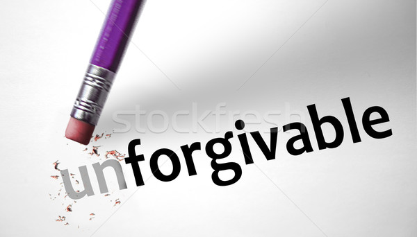 Eraser changing the word Unforgivable for Forgivable  Stock photo © klublu