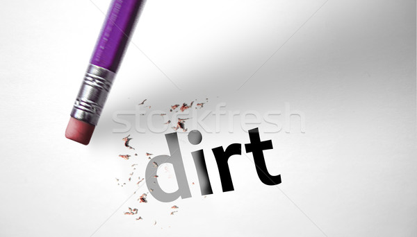 Eraser deleting the word Dirt  Stock photo © klublu