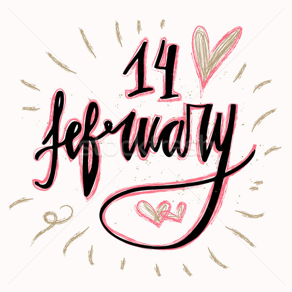 14 February hand lettering - handmade calligraphy, vector typography background. Valentines day gree Stock photo © kollibri