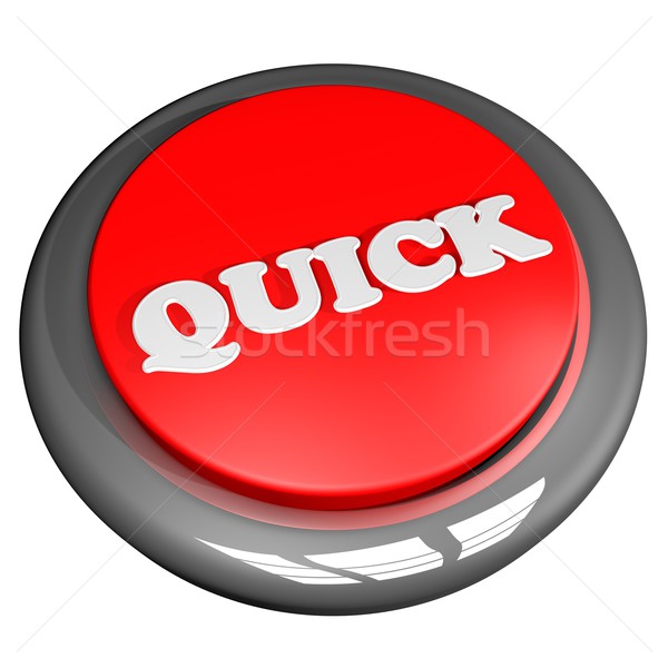 Quick button Stock photo © Koufax73