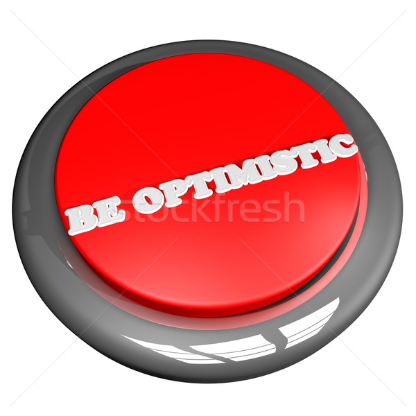 Be optimistic button Stock photo © Koufax73