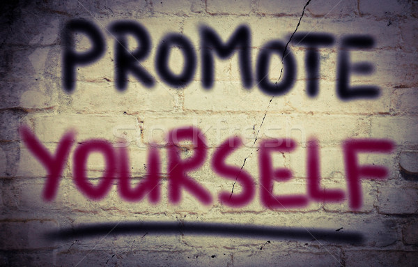 Promote Yourself Concept Stock photo © KrasimiraNevenova