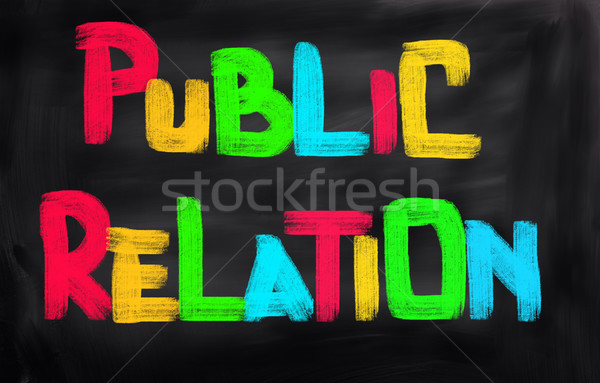 Public Relations Concept Stock photo © KrasimiraNevenova