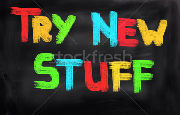 Try New Stuff Concept Stock photo © KrasimiraNevenova