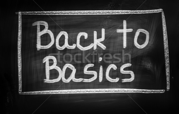 Back To Basics Concept Stock photo © KrasimiraNevenova