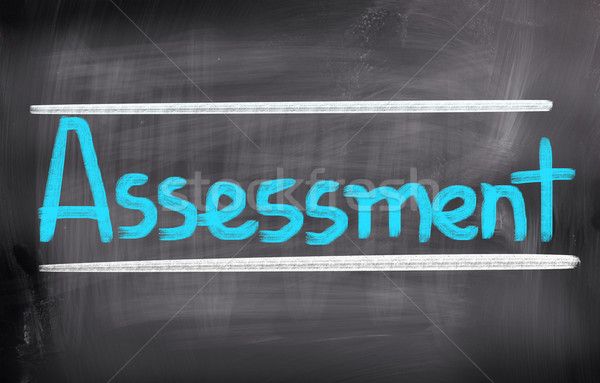 Assessment Concept Stock photo © KrasimiraNevenova