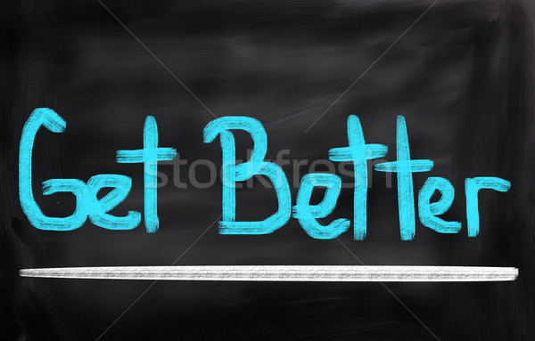 Get Better Concept Stock photo © KrasimiraNevenova