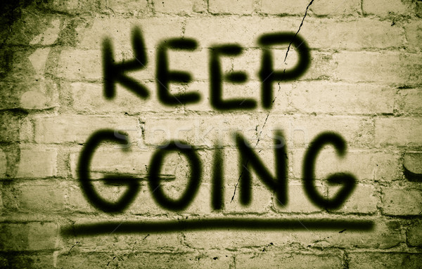 Stock photo: Keep Going Concept