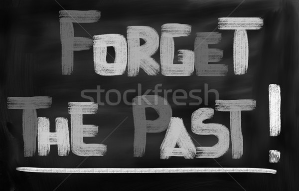 Forget The Past Concept Stock photo © KrasimiraNevenova