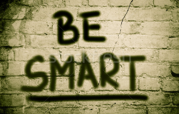 Be Smart Concept Stock photo © KrasimiraNevenova