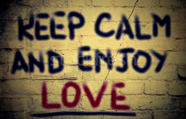 Keep Calm And Enjoy Love Concept Stock photo © KrasimiraNevenova