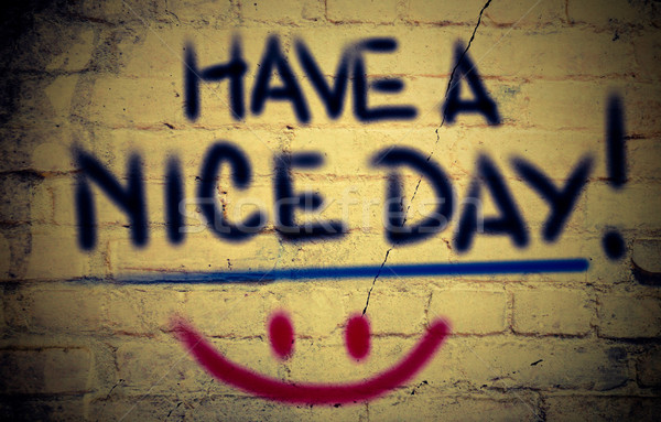 Have A Nice Day Concept Stock photo © KrasimiraNevenova