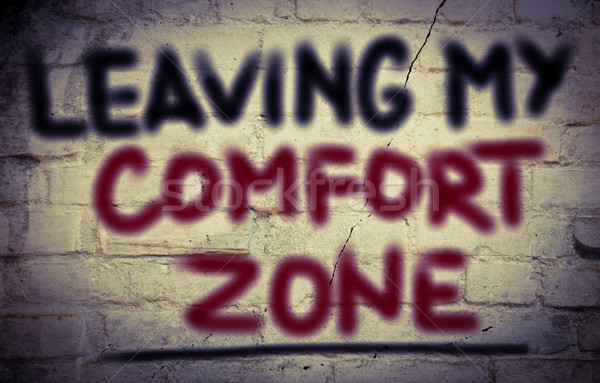 Leaving My Comfort Zone Concept Stock photo © KrasimiraNevenova