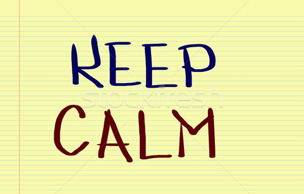 Keep Calm Concept Stock photo © KrasimiraNevenova