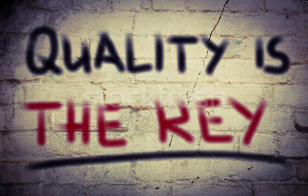 Quality Concept Stock photo © KrasimiraNevenova