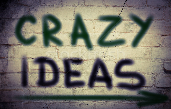 Crazy Ideas Concept Stock photo © KrasimiraNevenova