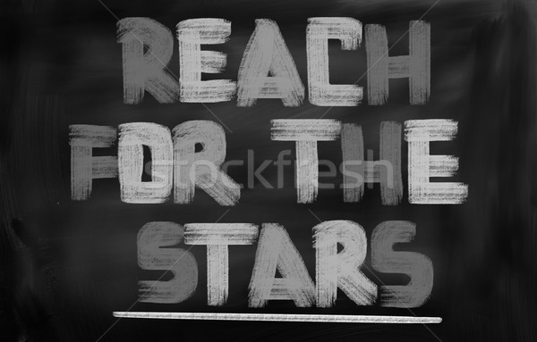 Reach For The Stars Concept Stock photo © KrasimiraNevenova