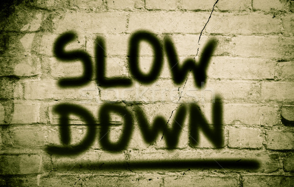 Slow Down Concept Stock photo © KrasimiraNevenova