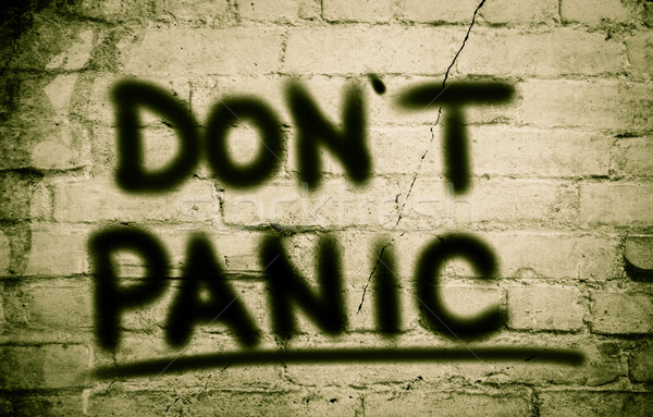 Don't Panic Concept Stock photo © KrasimiraNevenova
