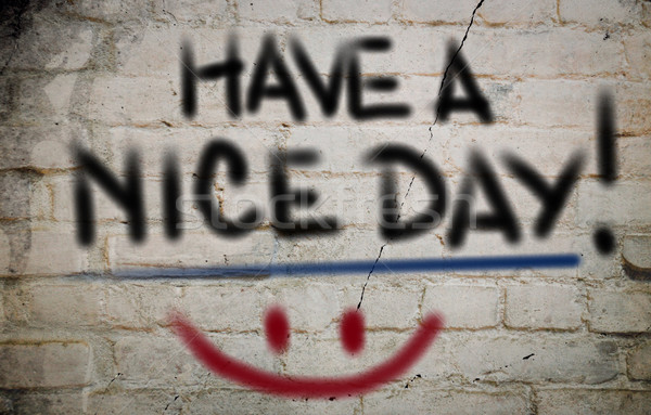 Have A Nice Day Concept Stock photo © KrasimiraNevenova