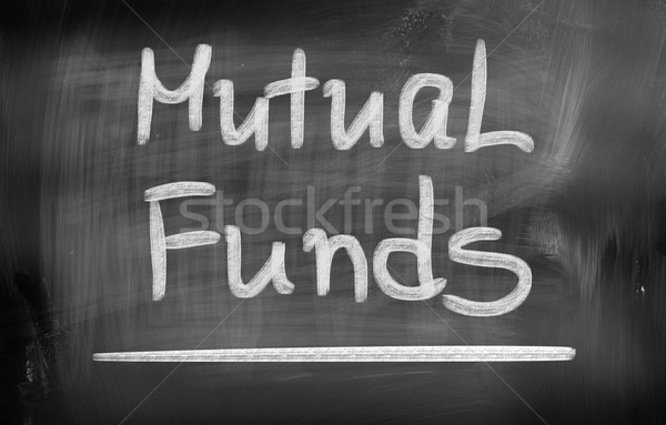 Mutual Funds Concept Stock photo © KrasimiraNevenova