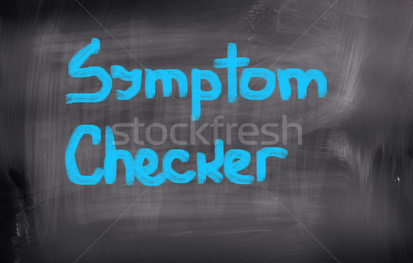 Symptom Checker Concept Stock photo © KrasimiraNevenova