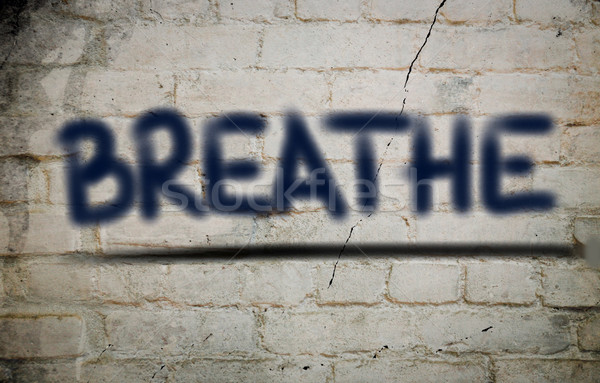 Breathe Concept Stock photo © KrasimiraNevenova