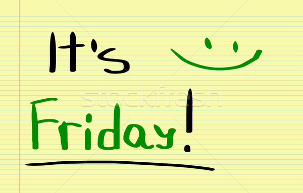 It's Friday Concept Stock photo © KrasimiraNevenova