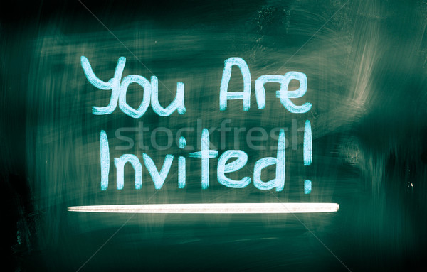 You Are Invited Concept Stock photo © KrasimiraNevenova