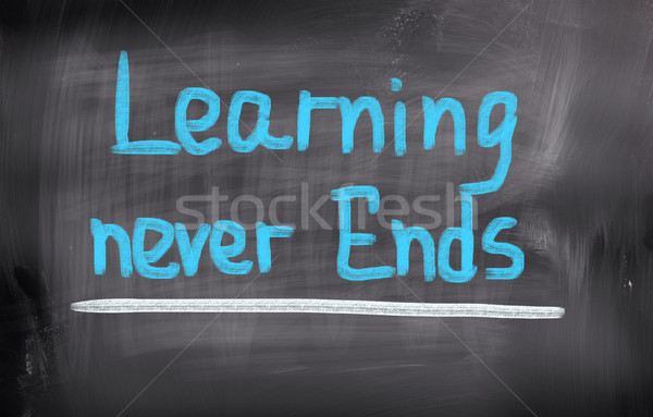 Learning Never Ends Concept Stock photo © KrasimiraNevenova