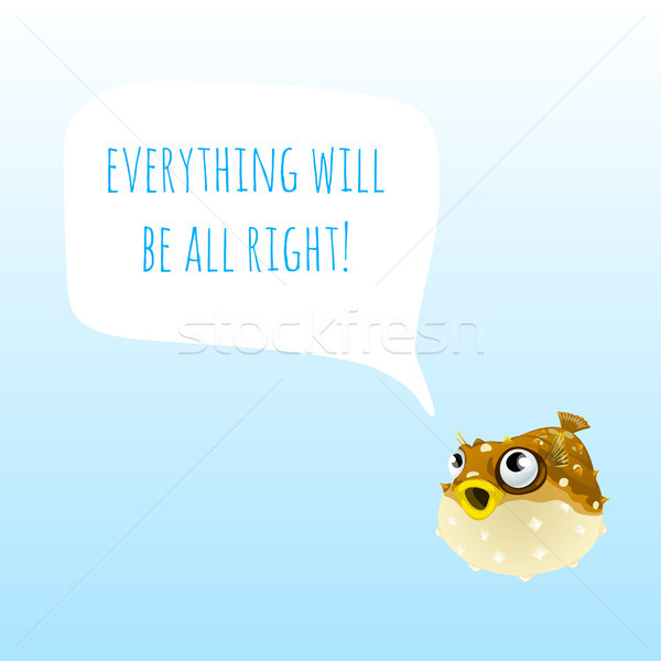 Funny poster with marine Fugu Fish or Puffer Fish and the words everything will be all right. Sample Stock photo © Lady-Luck