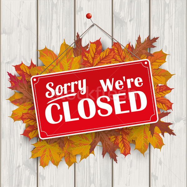 Autumn Foliage Wood Sign Closed Stock photo © limbi007