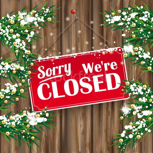 Christmas Twigs Worn Wood Closed Sign Stock photo © limbi007