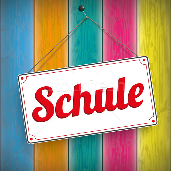 Sign Schule Wooden Background Stock photo © limbi007