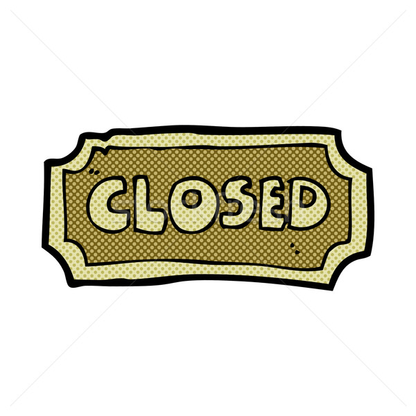 comic cartoon closed sign Stock photo © lineartestpilot