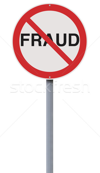 Não fraude placa sinalizadora assinar fundo branco conceptual Foto stock © lorenzodelacosta