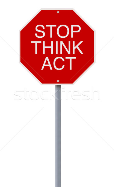 Stop think again. Stop think again