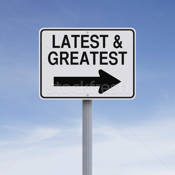 Latest and Greatest
 Stock photo © lorenzodelacosta