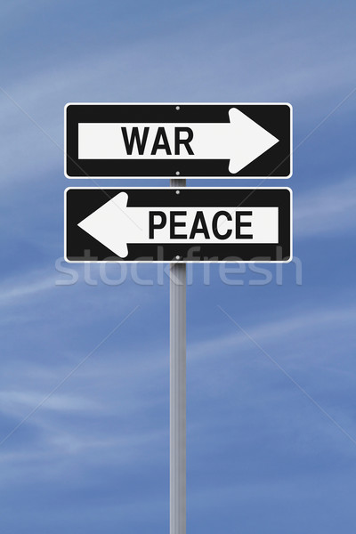 Háború béke egyirányú utca feliratok mutat Stock fotó © lorenzodelacosta