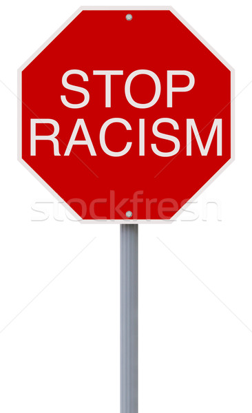 Stoppen Rassismus Stoppschild Zeichen Konzept Hass Stock foto © lorenzodelacosta