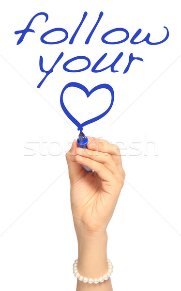 Follow Your Heart
 Stock photo © lorenzodelacosta