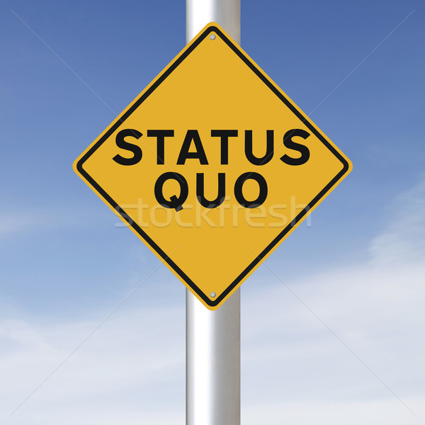 Status Quo
 Stock photo © lorenzodelacosta