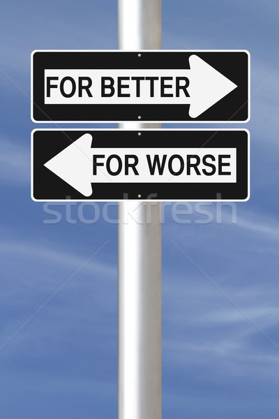Better or Worse
 Stock photo © lorenzodelacosta