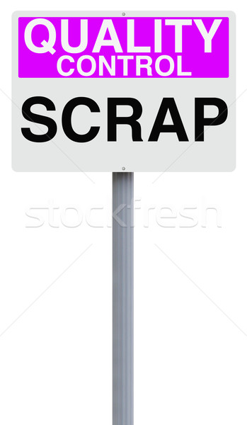 Scrap Sign
 Stock photo © lorenzodelacosta