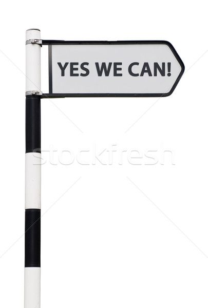 Yes we can sign Stock photo © luissantos84